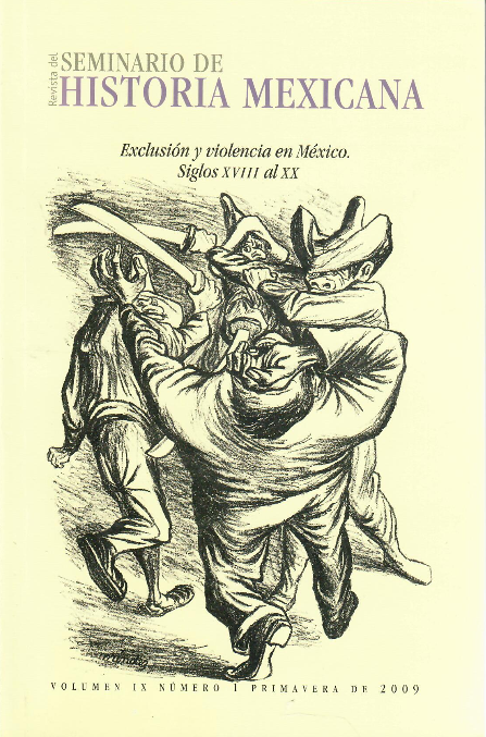 Exclusión y violencia en México. Siglos XVIII al XX