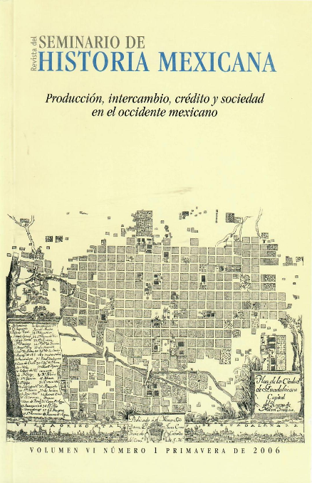 Producción, intercambio, crédito y sociedad en el occidente mexicano