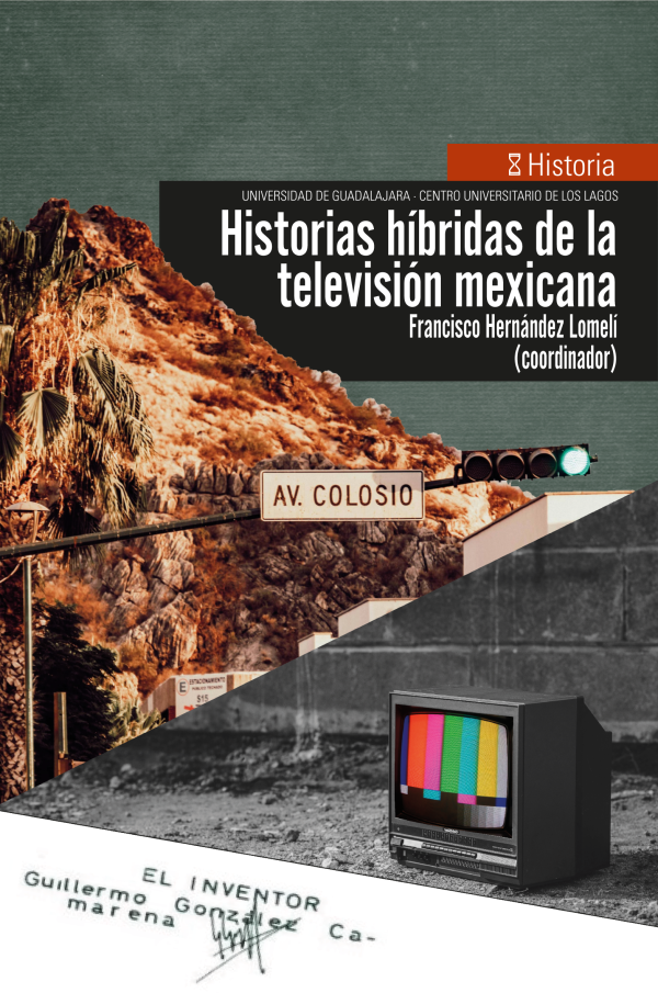 Digital - Historias híbridas de la televisión mexicana